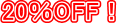 20��OFF�I